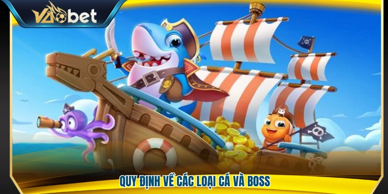 Quy tắc phân loại cá thường và boss trong game