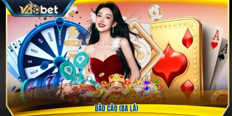 Trò chơi Bào cào hay còn gọi là Ba lá