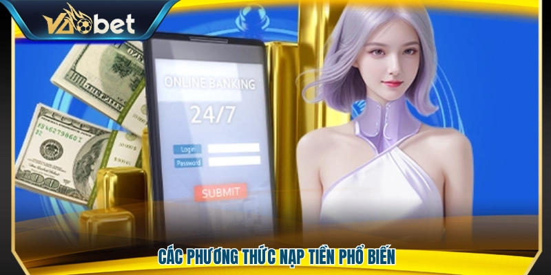 Phương thức nạp tiền được ưa chuộng nhất 